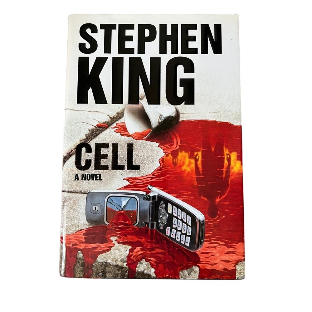 Stephen King Cell Hardcover 2006 True 1st Edition 1st Printing Scribner HCDJ